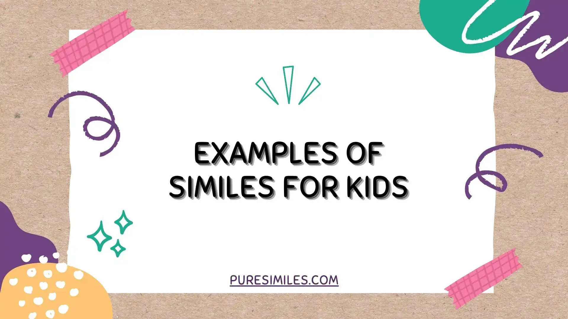 Examples of Similes for Kids