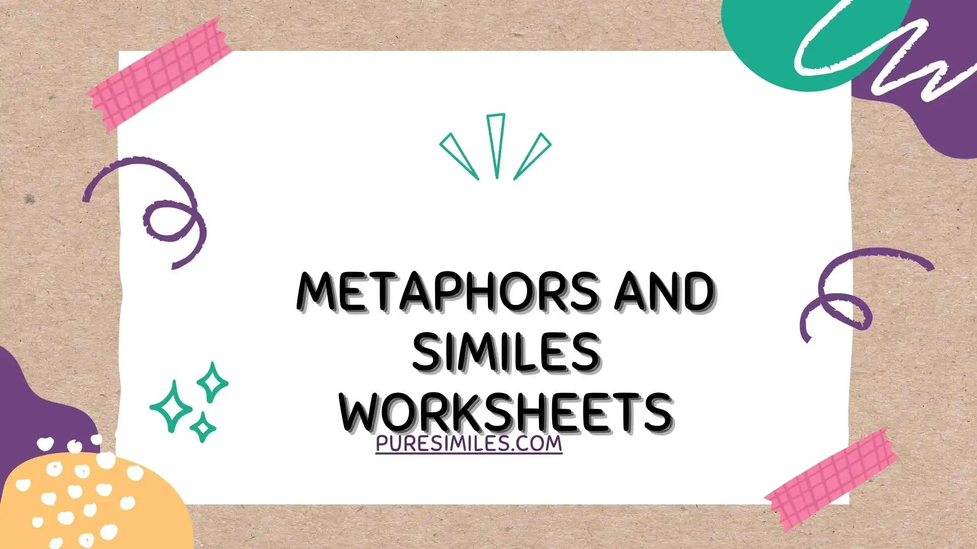 Metaphors and Similes Worksheets