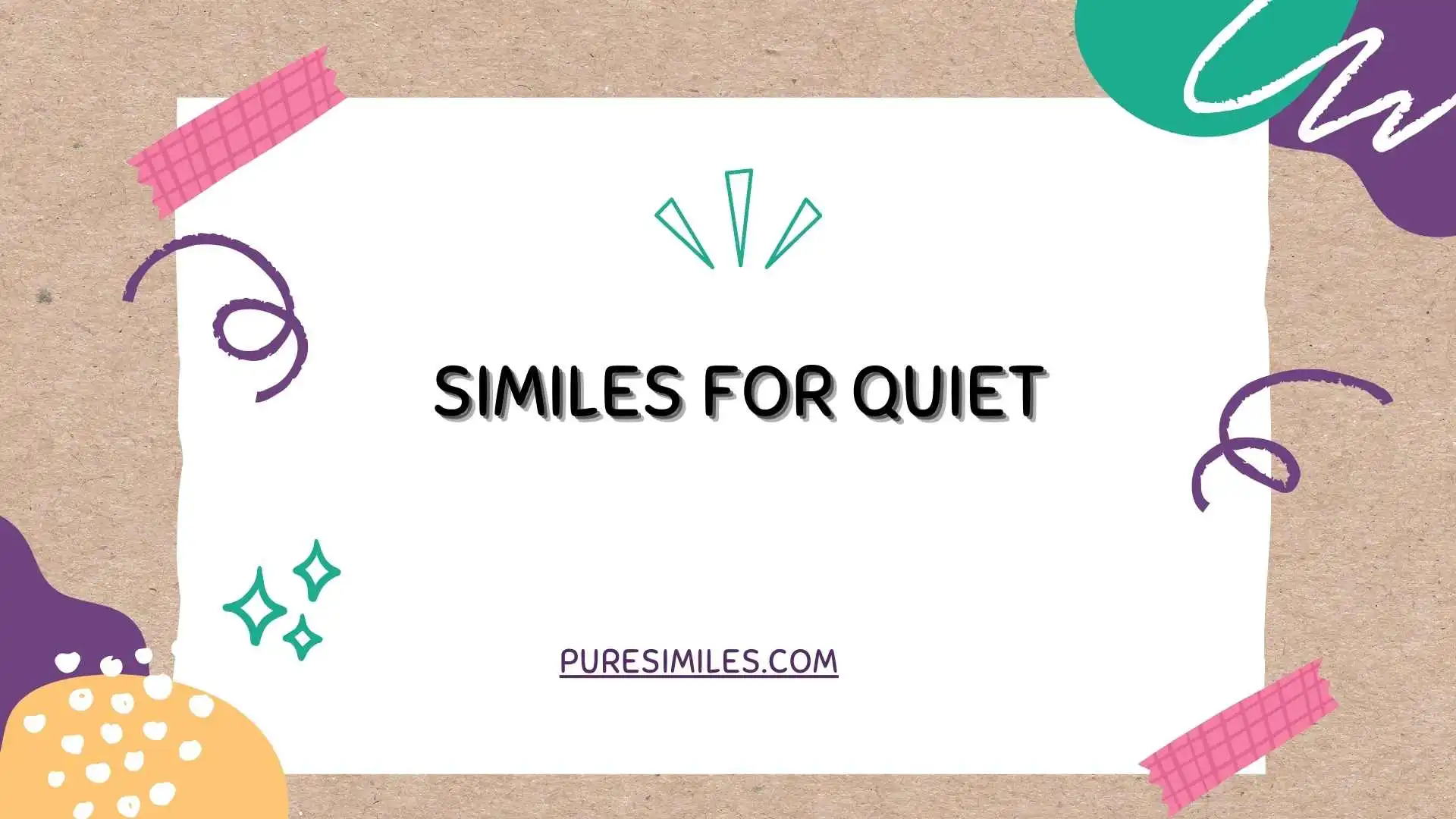 Similes for Quiet