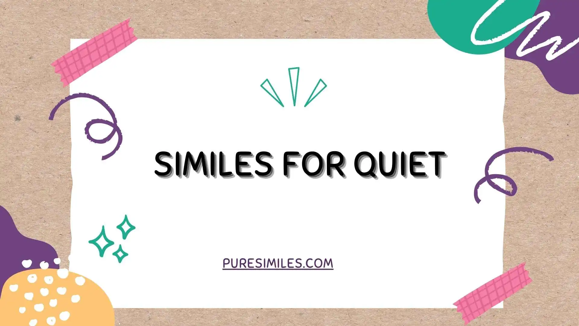 Similes for Quiet