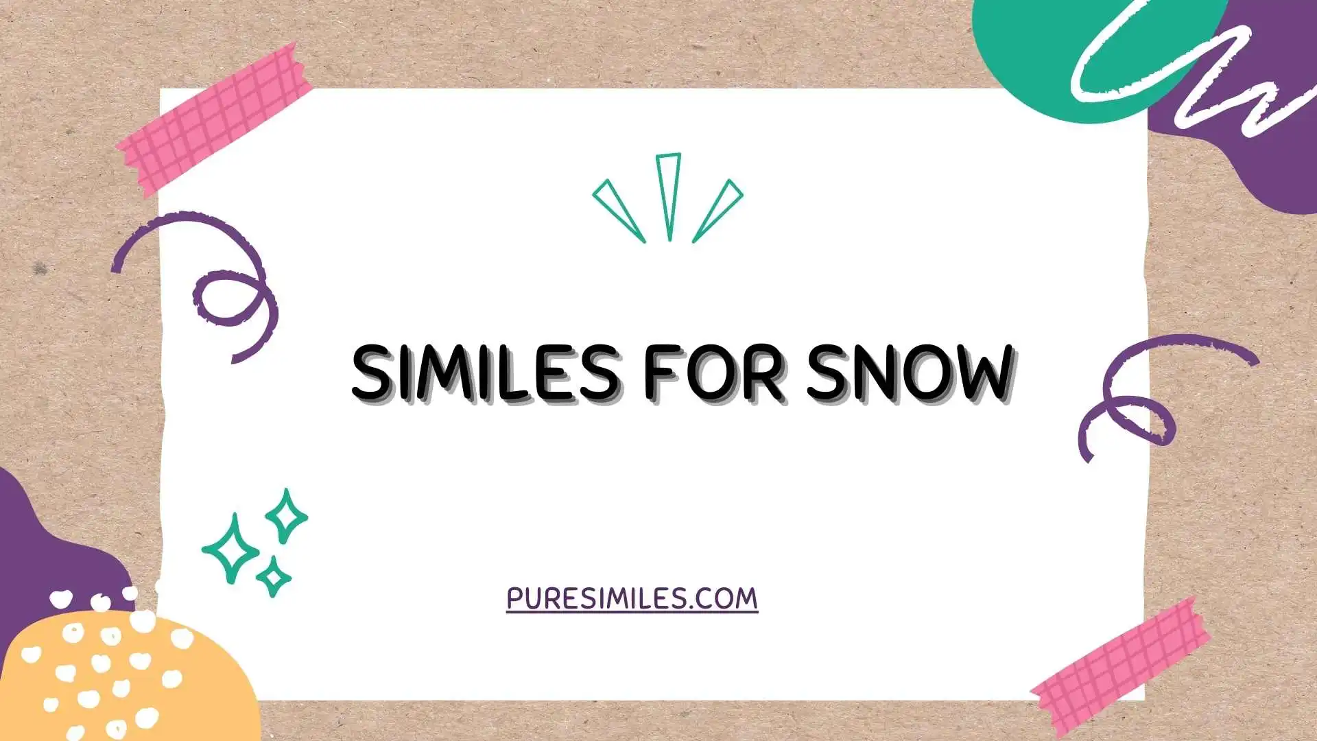Similes for Snow