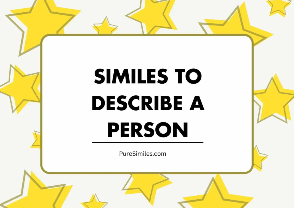 Similes to Describe a Person