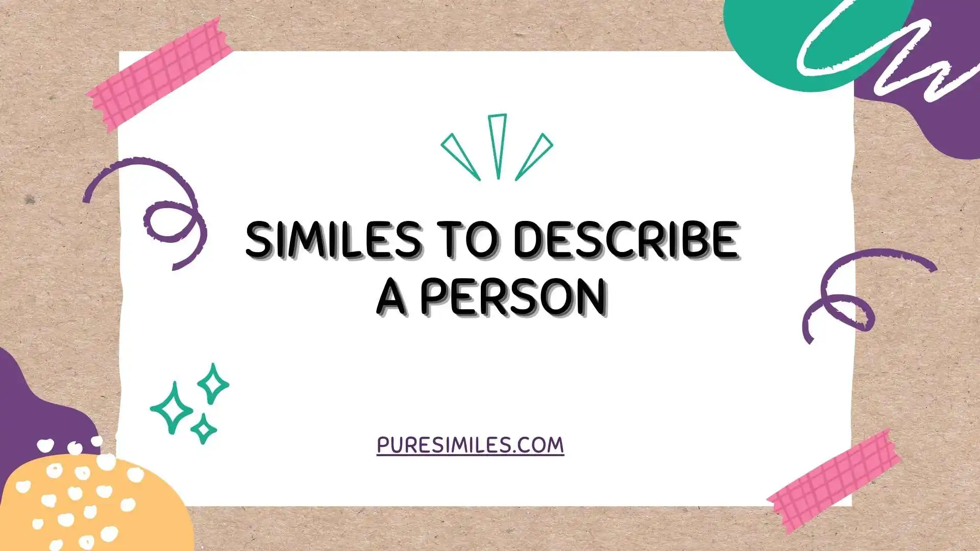 Similes to Describe a Person