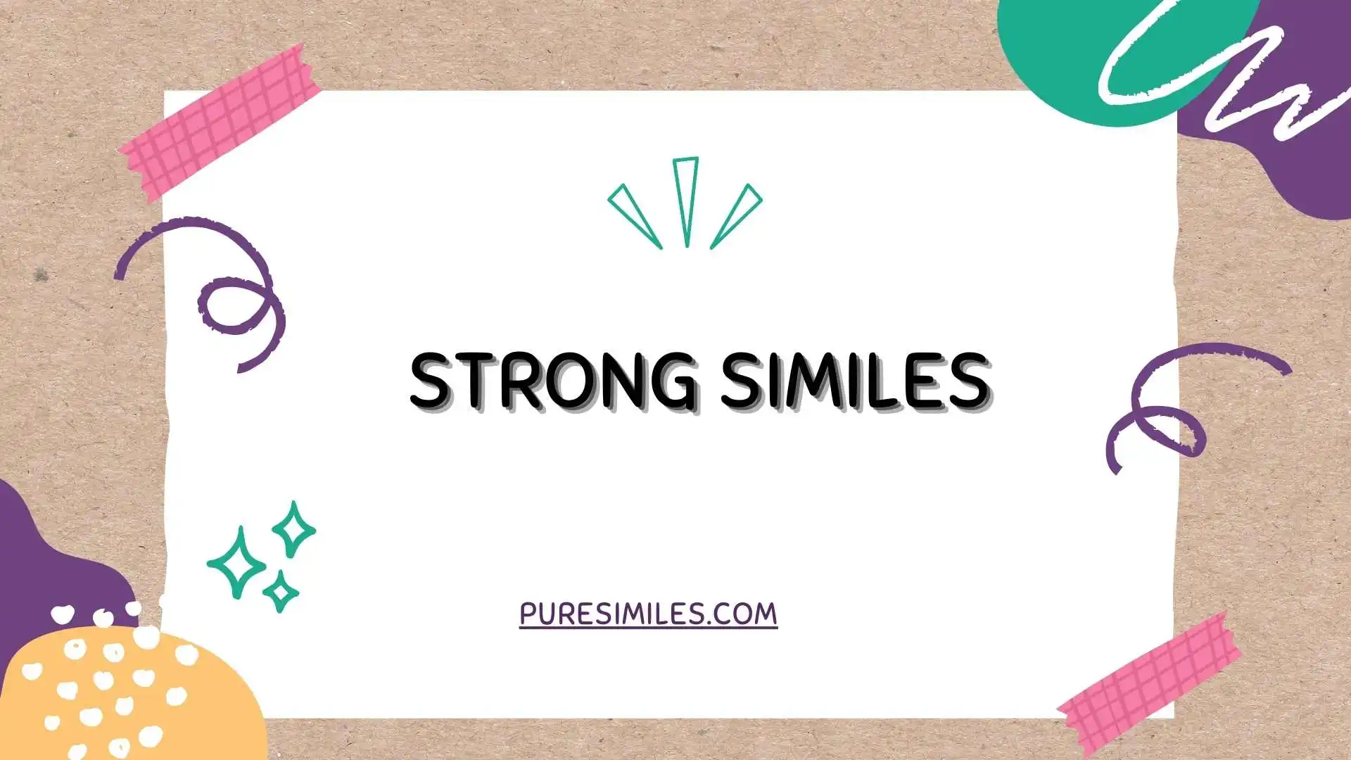 Strong Similes