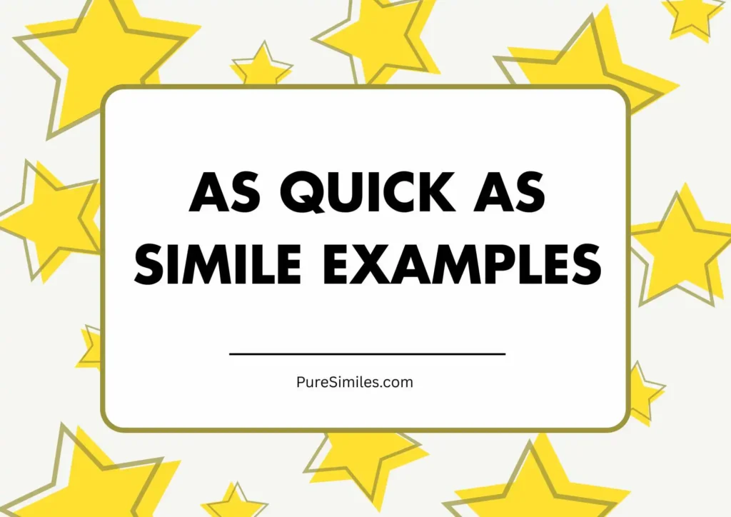 As Quick As Simile Examples