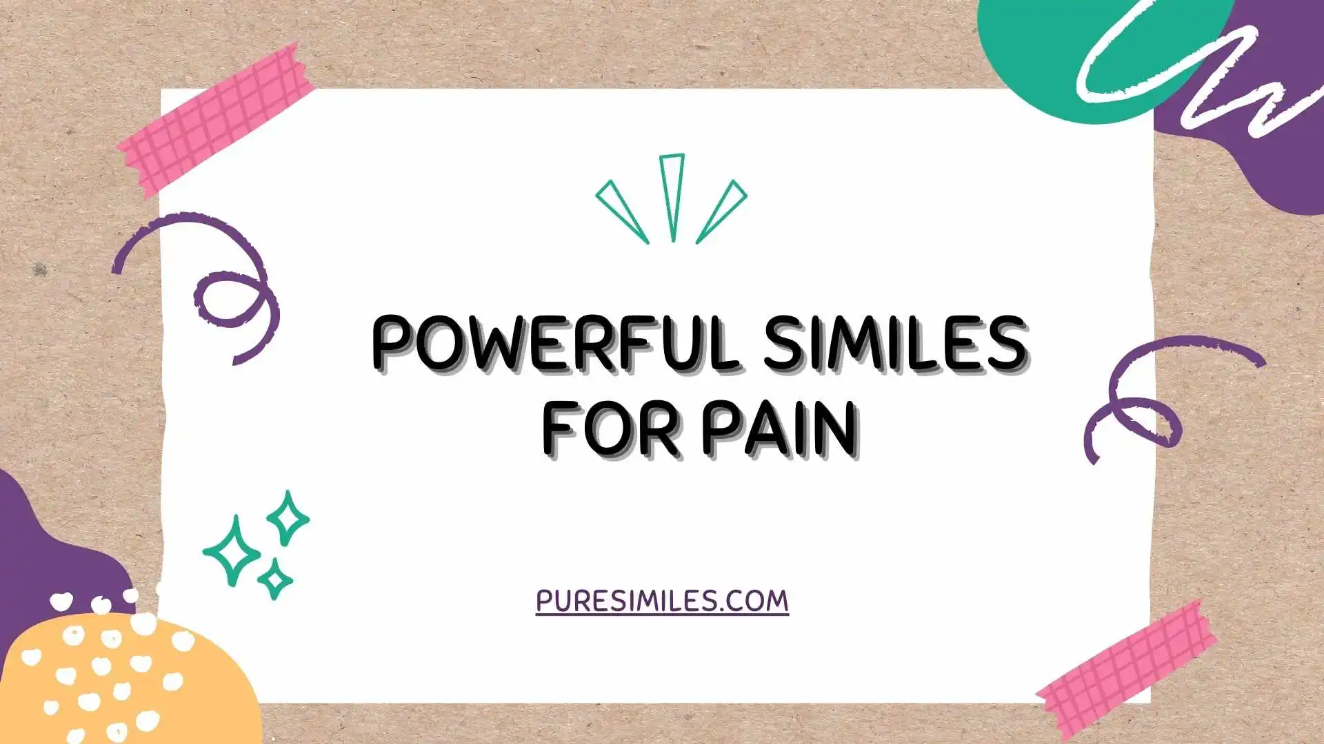 Powerful Similes for Pain