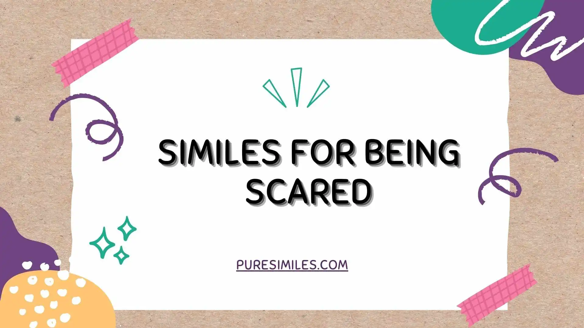 Similes for Being Scared