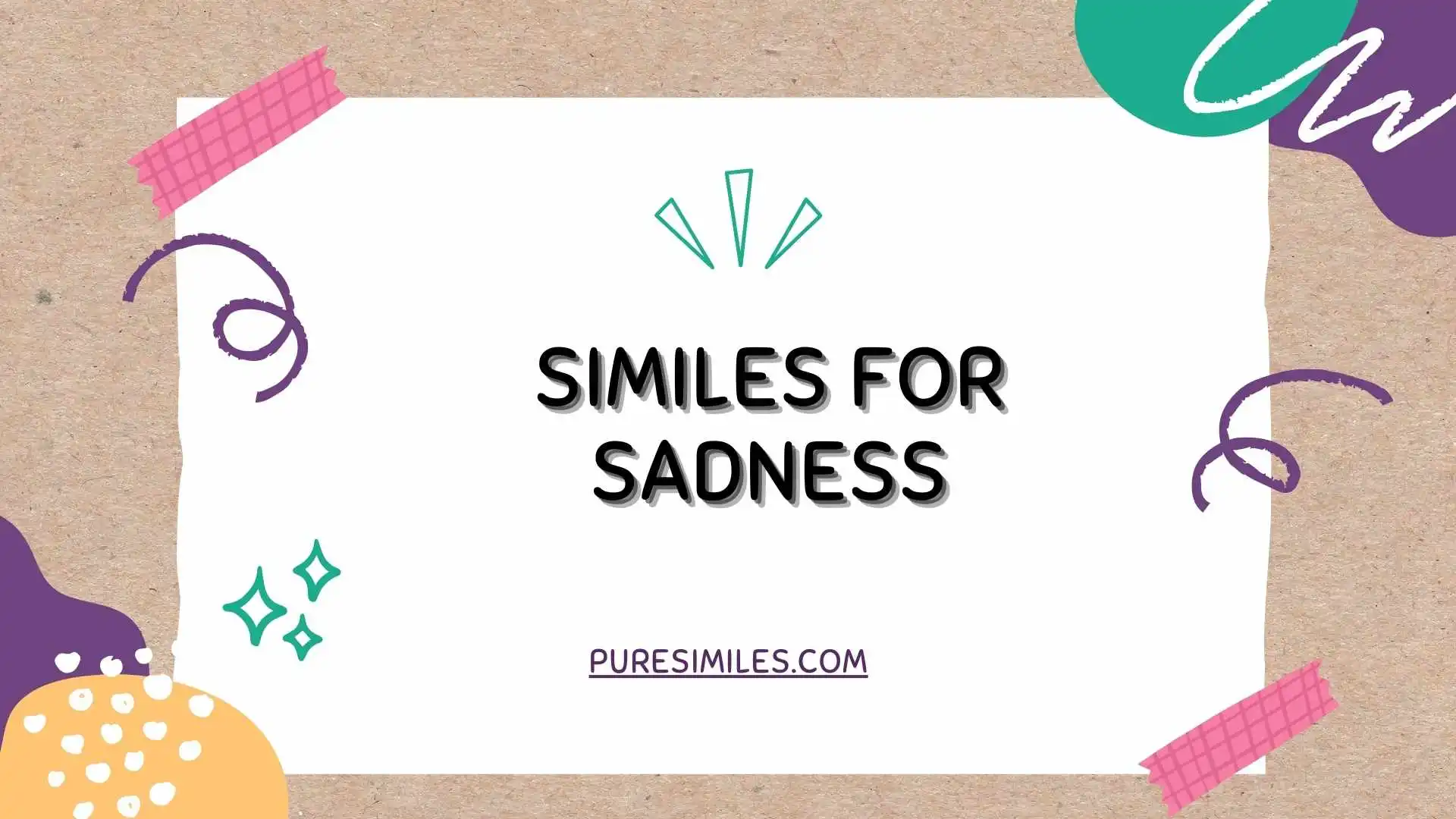 Similes for Sadness