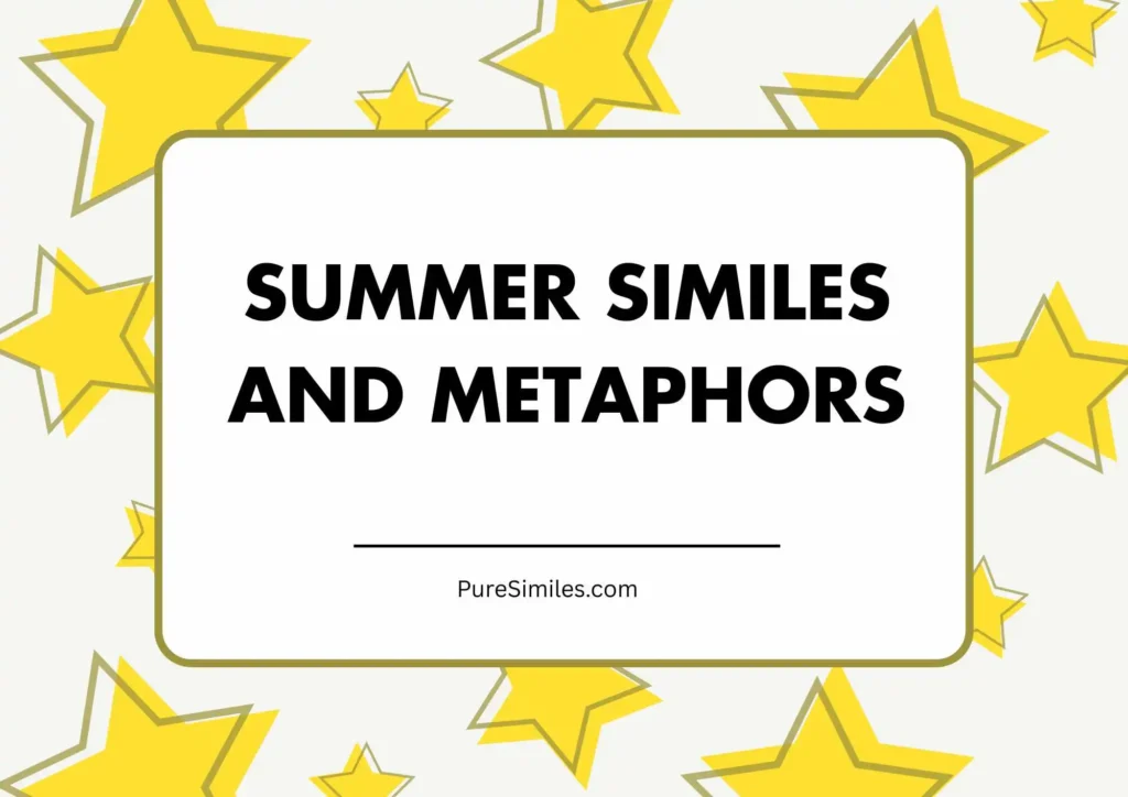 Summer Similes and Metaphors