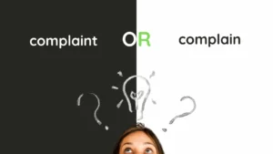 Complaint or Complain
