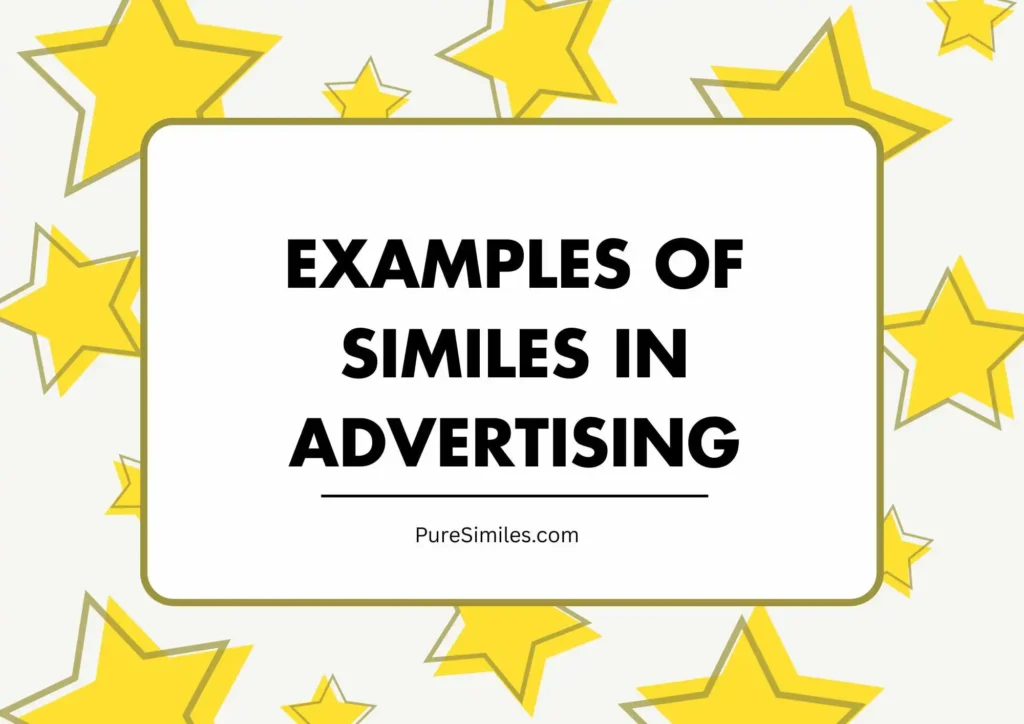 Examples of Similes in Advertising