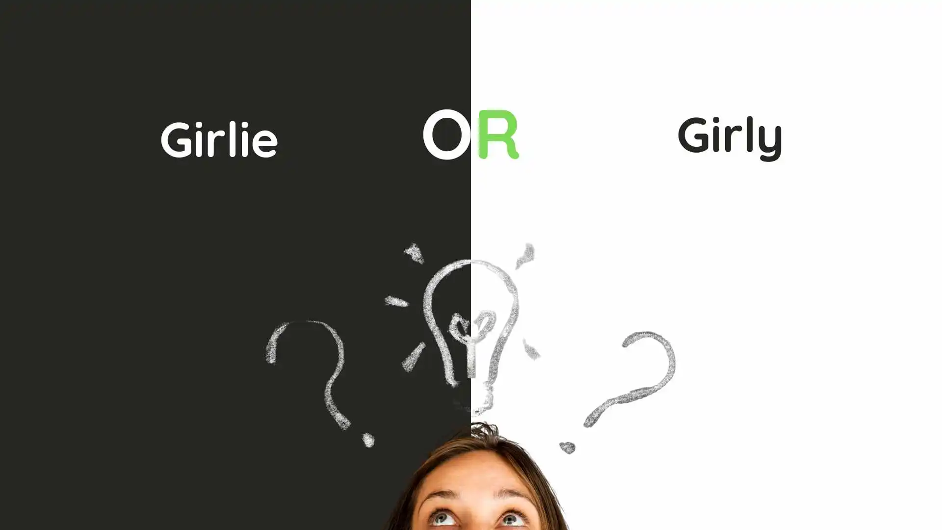 Girlie or Girly