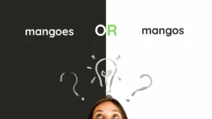 Mangoes vs Mangos