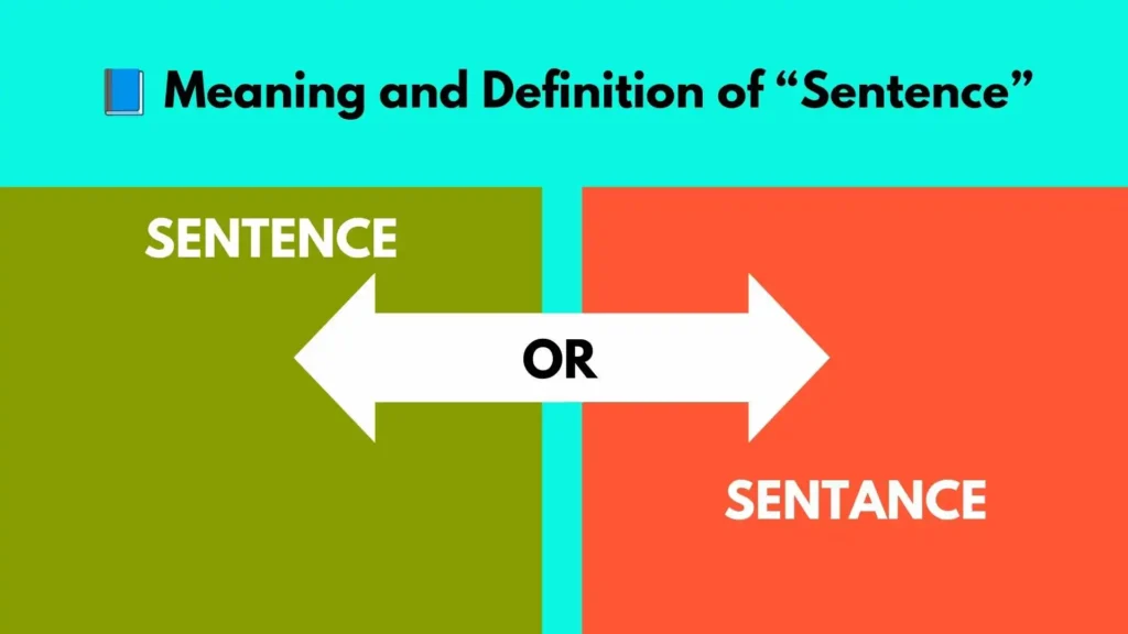 Meaning and Definition of “Sentence