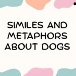Similes and Metaphors About Dogs