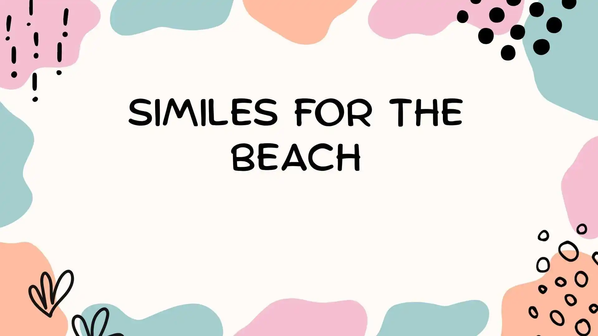 Similes for the Beach