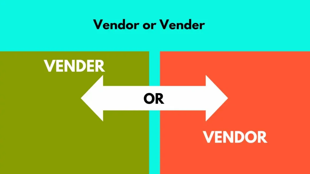 Vendor or Vender