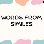 Words From Similes