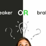 Breaker vs Braker