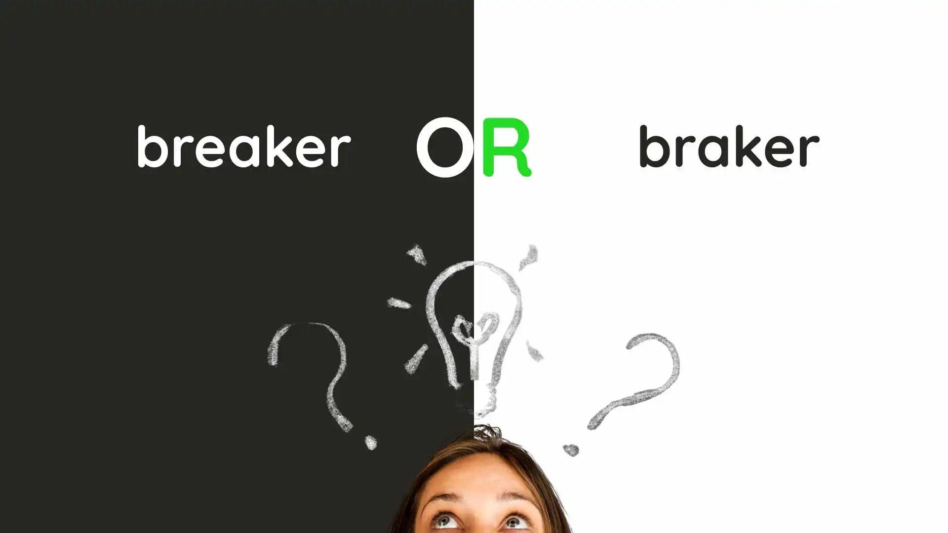 Breaker vs Braker
