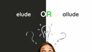 Elude vs Allude
