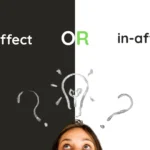 In Effect vs In Affect