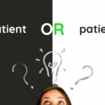 Patient vs Patience