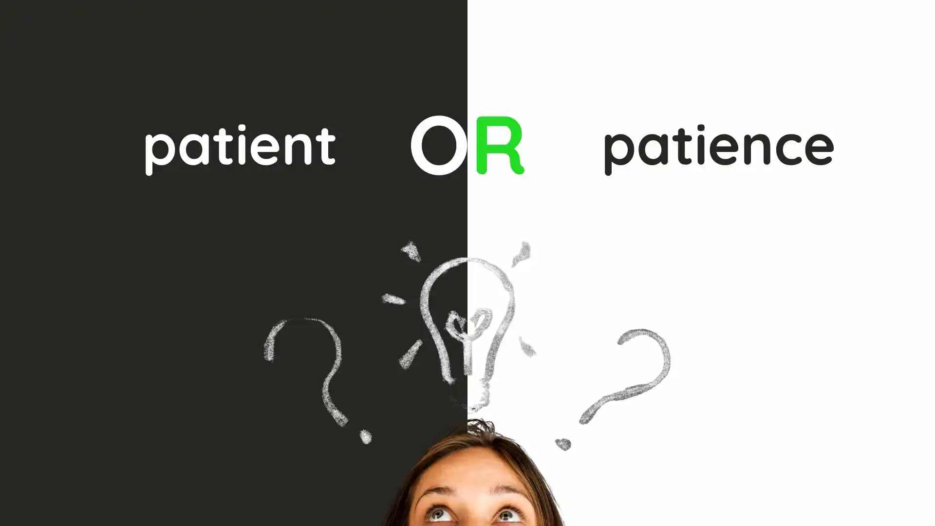 Patient vs Patience