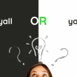 Y’all vs Ya’ll