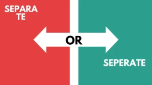separate-or-seperate